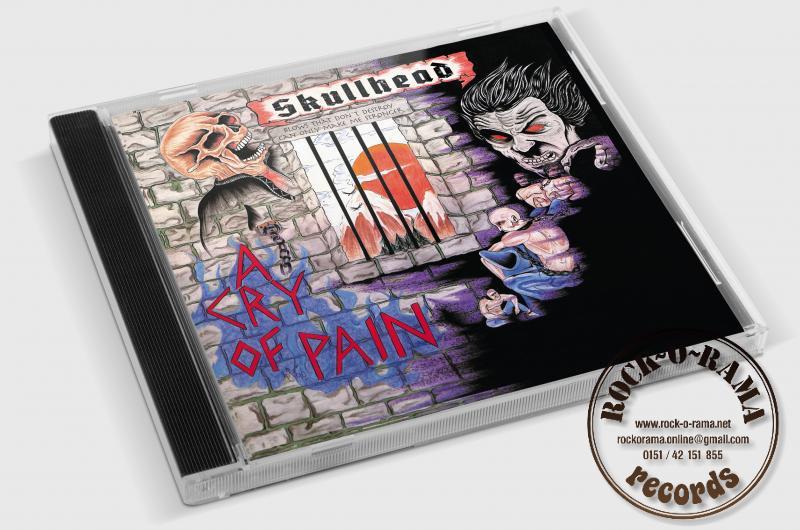 Abbildung der Titelseite der Skullhead CD A Cry of Pain