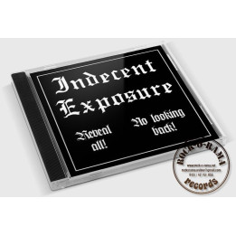 Indecent Exposure, Reveal all + No looking back, CD