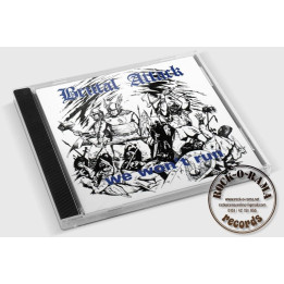 Brutal Attack, We wont run, CD