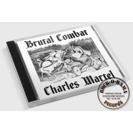 Brutal Combat, Charles Martel, CD